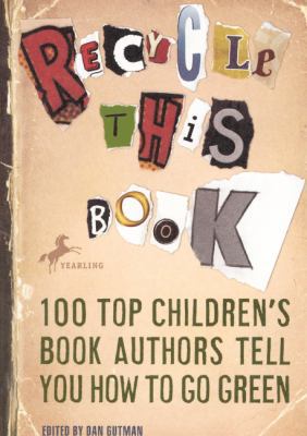 Recycle This Book: 100 Top Children's Book Auth... 0606149651 Book Cover