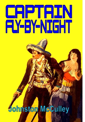 Captain Fly-By-Night 1365030180 Book Cover