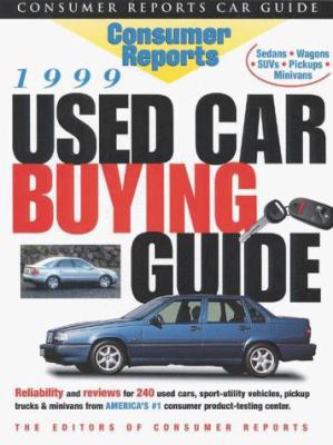 Consumer Reports 1999 Used Car Buying Guide (Co... 0890439117 Book Cover