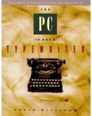 The PC Is Not a Typewriter 0938151495 Book Cover