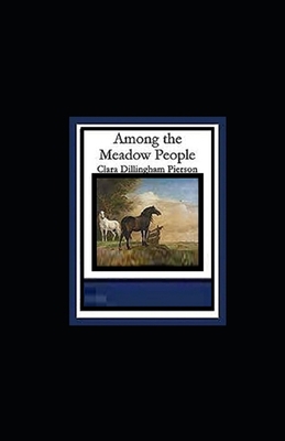 Among the Meadow People illustrated B08NVJ687W Book Cover