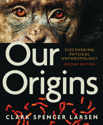 Our Origins: Discovering Physical Anthropology ... B007D2B0TI Book Cover