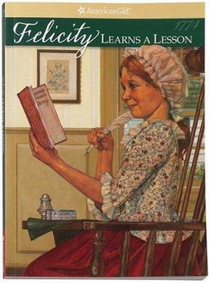 Felicity Learns a Lesson- Hc Book 1562470086 Book Cover