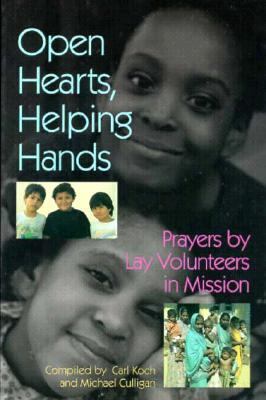 Open Hearts, Helping Hands: Prayers by Lay Volu... 0884892891 Book Cover