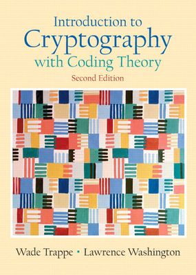 Introduction to Cryptography with Coding Theory 0131862391 Book Cover