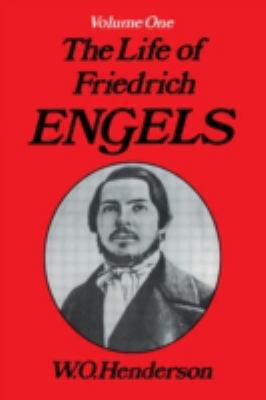 The Life of Friedrich Engels (vol. 1) 0714613207 Book Cover