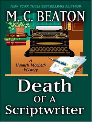 Death of a Scriptwriter [Large Print] 0786295864 Book Cover