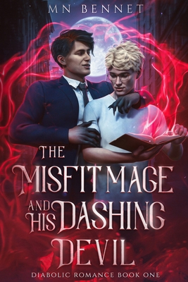 The Misfit Mage and His Dashing Devil B0CBT4FB6D Book Cover