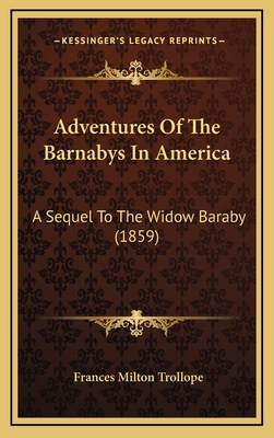 Adventures Of The Barnabys In America: A Sequel... 1166532720 Book Cover