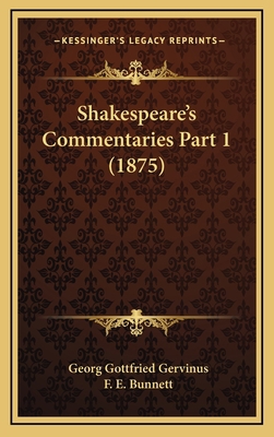 Shakespeare's Commentaries Part 1 (1875) 1167318862 Book Cover
