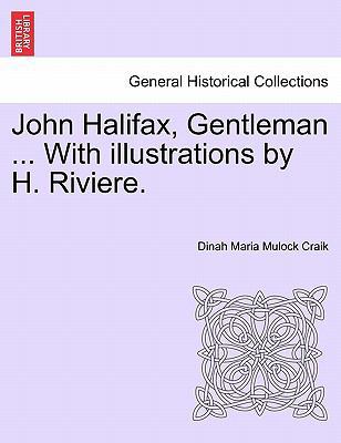 John Halifax, Gentleman ... With illustrations ... 1241235880 Book Cover
