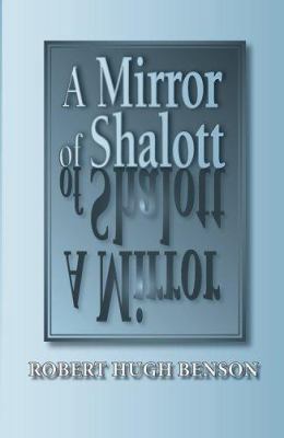 A Mirror of Shalott 0972982183 Book Cover