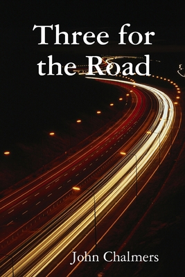 Three for the Road 0980432103 Book Cover