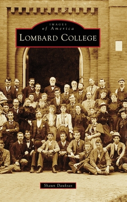 Lombard College 1540258122 Book Cover