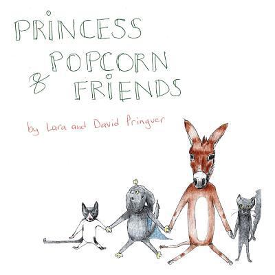 Princess Popcorn and Friends 1978305494 Book Cover