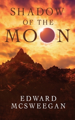Shadow of the Moon 1509248323 Book Cover