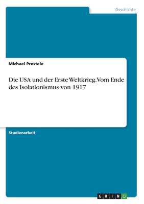 Die USA und der Erste Weltkrieg. Vom Ende des I... [German] 3346064050 Book Cover