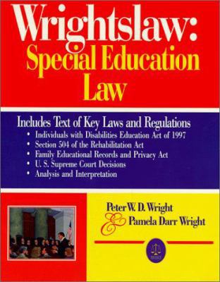 Wrightslaw: Special Education Law 1892320037 Book Cover