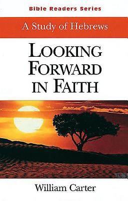 Looking Forward in Faith Student: A Study of He... 0687095158 Book Cover