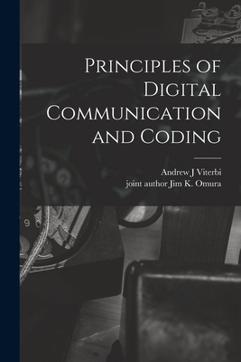 Principles of Digital Communication and Coding 1015574238 Book Cover