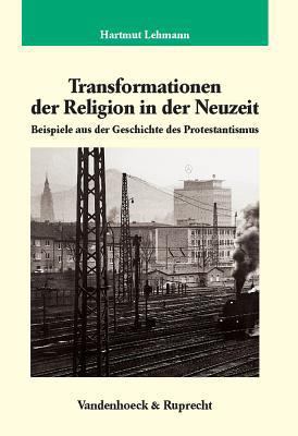 Transformationen Der Religion in Der Neuzeit: B... [German] 3525358857 Book Cover