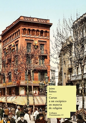 Cartas a un escéptico en materia de religión [Spanish] 8490076960 Book Cover