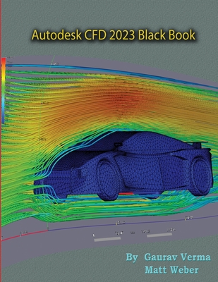 Autodesk CFD 2023 Black Book 1774590794 Book Cover