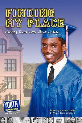 Finding My Place: Minority Teens Write about Co... 1935552295 Book Cover