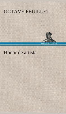 Honor de artista [Spanish] 3849528081 Book Cover