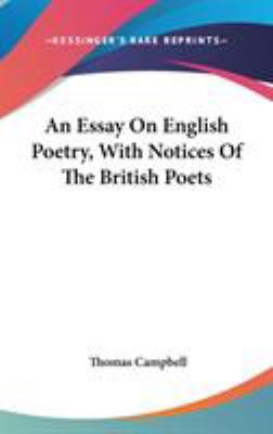 An Essay On English Poetry, With Notices Of The... 0548239177 Book Cover