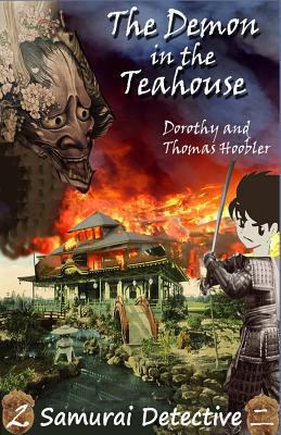 The Demon in the Teahouse (Samurai Detective) 1492394327 Book Cover