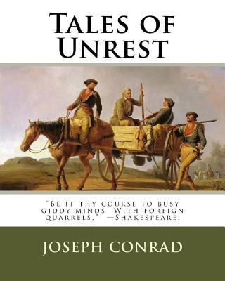 Tales of Unrest: "Be it thy course to busy gidd... 1717387276 Book Cover
