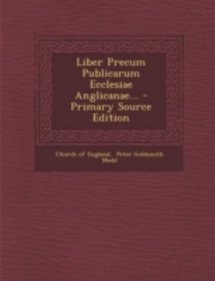 Liber Precum Publicarum Ecclesiae Anglicanae...... [Latin] 1293490725 Book Cover