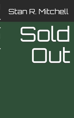 Sold Out 1479140945 Book Cover