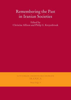 Remembering the Past in Iranian Societies 3447068639 Book Cover