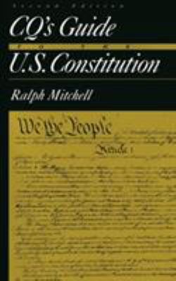 Cq′s Guide to the U.S. Constitution 1568020406 Book Cover