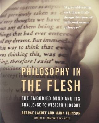 Philosophy in the Flesh 0465056741 Book Cover