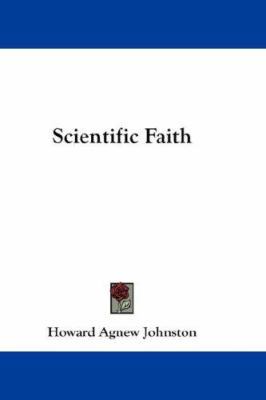 Scientific Faith 1432675761 Book Cover
