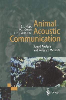 Animal Acoustic Communication: Sound Analysis a... 3642762220 Book Cover