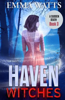 Haven Witches: A Sudden Death 1717072739 Book Cover