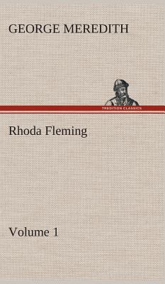 Rhoda Fleming - Volume 1 3849517284 Book Cover