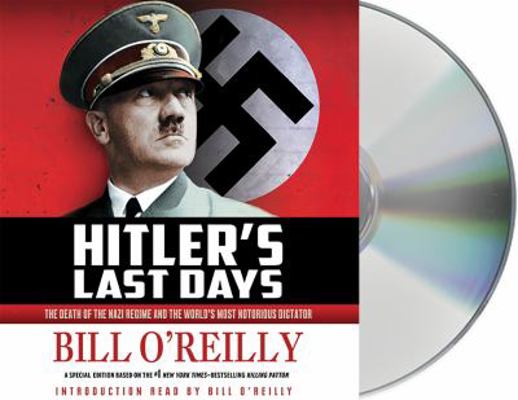 Hitler's Last Days: The Death of the Nazi Regim... 1427263833 Book Cover