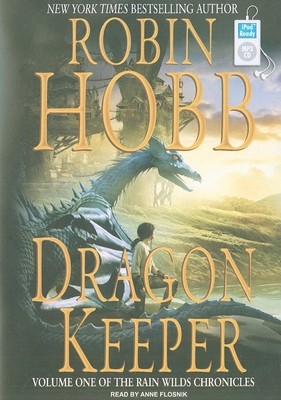 Dragon Keeper (The Rain Wilds Chronicles) 1400163331 Book Cover