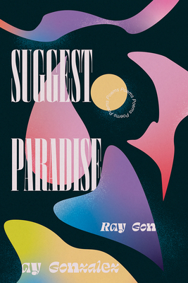 Suggest Paradise: Poems 0826364500 Book Cover