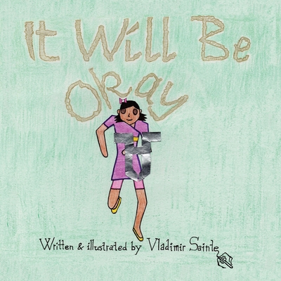 It Will Be Okay 1942005555 Book Cover