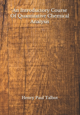 An Introductory Course Of Quantitative Chemical... B08J1RJ6H4 Book Cover