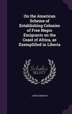 On the American Scheme of Establishing Colonies... 1359628940 Book Cover