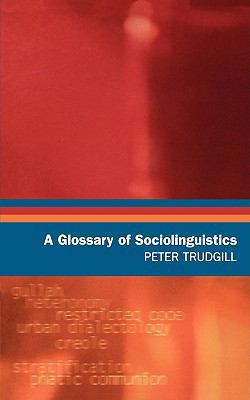 A Glossary of Sociolinguistics 0195219430 Book Cover