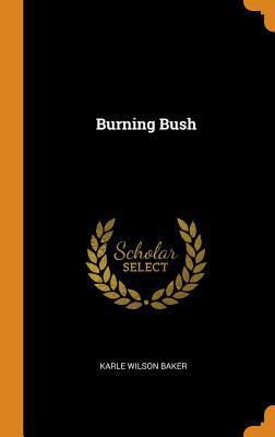 Burning Bush 0341726230 Book Cover