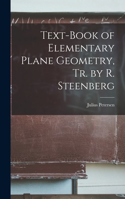 Text-Book of Elementary Plane Geometry, Tr. by ... 1017107564 Book Cover